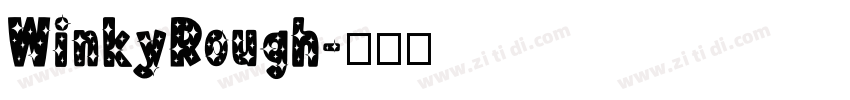 WinkyRough字体转换