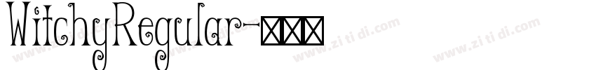 WitchyRegular字体转换