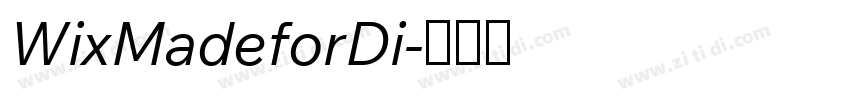 WixMadeforDi字体转换 WixMadeforDi字体转换