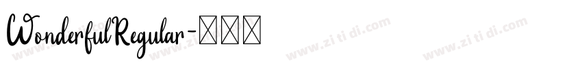 WonderfulRegular字体转换 WonderfulRegular字体转换