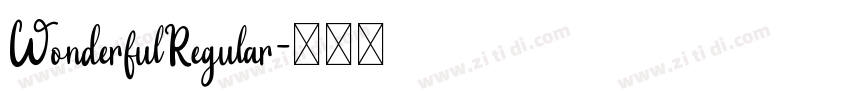 WonderfulRegular字体转换 WonderfulRegular字体转换