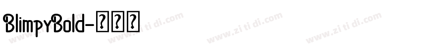 BlimpyBold字体转换 BlimpyBold字体转换