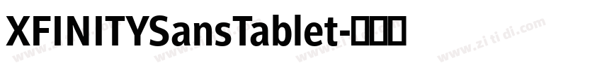 XFINITYSansTablet字体转换 XFINITYSansTablet字体转换