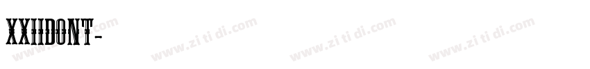 XXIIDONT字体转换