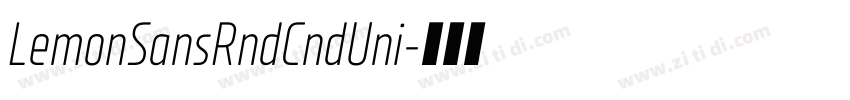 LemonSansRndCndUni字体转换 LemonSansRndCndUni字体转换