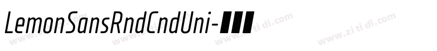 LemonSansRndCndUni字体转换 LemonSansRndCndUni字体转换