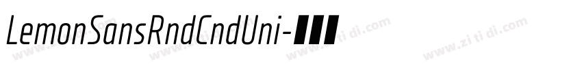 LemonSansRndCndUni字体转换 LemonSansRndCndUni字体转换