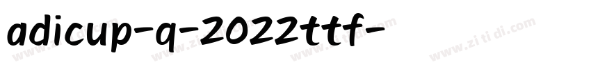 adicup-q-2022ttf字体转换