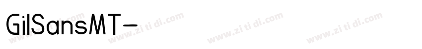 GilSansMT字体转换 GilSansMT字体转换