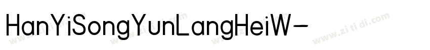HanYiSongYunLangHeiW字体转换
