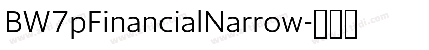 BW7pFinancialNarrow字体转换