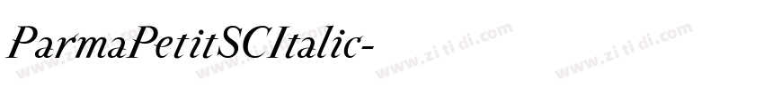 ParmaPetitSCItalic字体转换