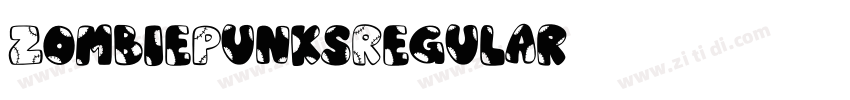 ZombiePunksRegular字体转换 ZombiePunksRegular字体转换