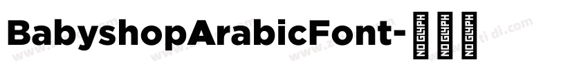 BabyshopArabicFont字体转换