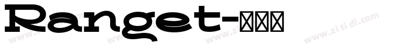 Ranget字体转换