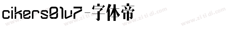 cikers01v7字体转换