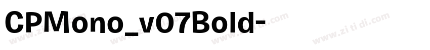 CPMono_v07Bold字体转换