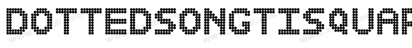 DottedSongtiSquareR字体转换