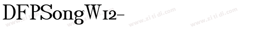 DFPSongW12字体转换