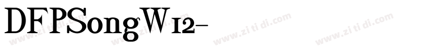 DFPSongW12字体转换