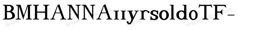 BMHANNA11yrsold0TF字体转换