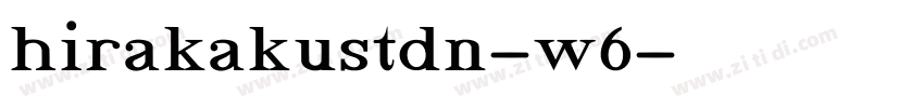 hirakakustdn-w6字体转换