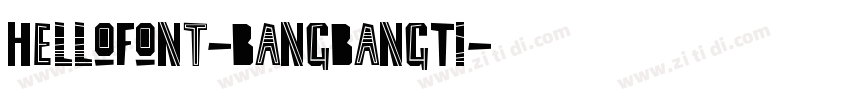 HelloFont-BangBangTi字体转换