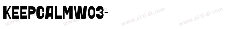 KeepCalmW03字体转换
