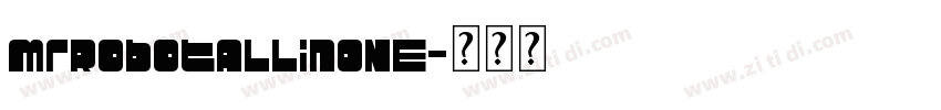 MrRobotALLinONE字体转换 MrRobotALLinONE字体转换