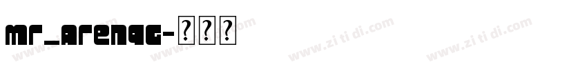 mr_ArenqG字体转换 mr_ArenqG字体转换
