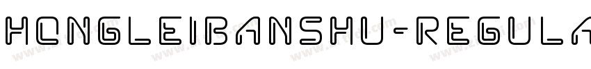 HongLeiBanShu-Regula字体转换