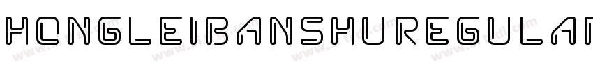 HongLeiBanShuRegular字体转换