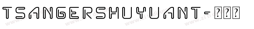 TsangerShuYuanT字体转换