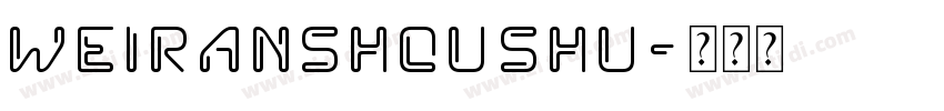 WeiRanShouShu字体转换