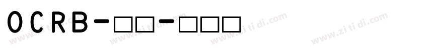 OCRB-常规字体转换