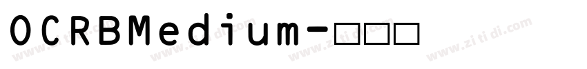 OCRBMedium字体转换