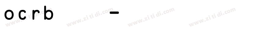 ocrb字体下载字体转换