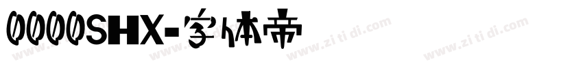 0000SHX字体转换