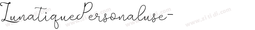 LunatiquePersonaluse字体转换 LunatiquePersonaluse字体转换