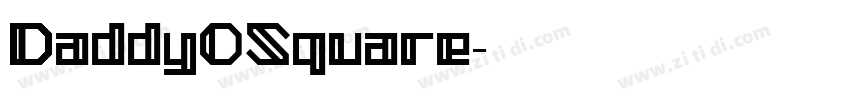 DaddyOSquare字体转换