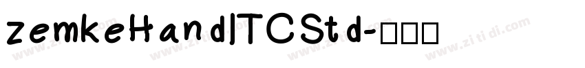 zemkeHandITCStd字体转换