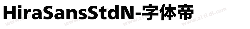 HiraSansStdN字体转换 HiraSansStdN字体转换