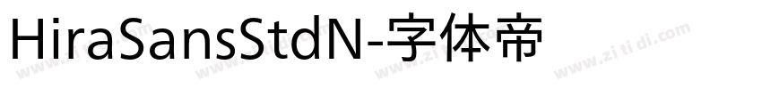 HiraSansStdN字体转换 HiraSansStdN字体转换