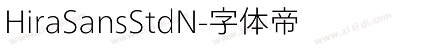 HiraSansStdN字体转换 HiraSansStdN字体转换