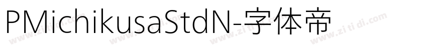PMichikusaStdN字体转换