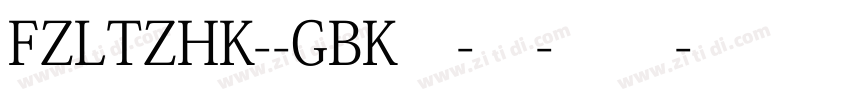 FZLTZHK--GBK1-0-常规字体转换