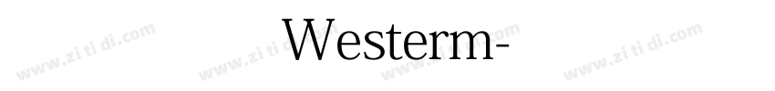 未来园常规Westerm字体转换