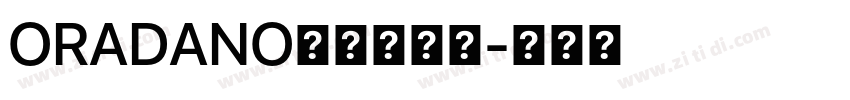 ORADANO明朝体字体字体转换