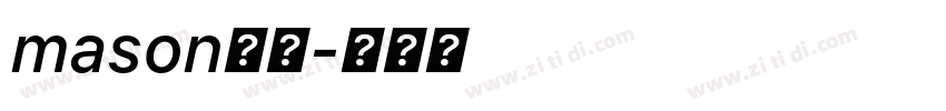 mason斜体字体转换