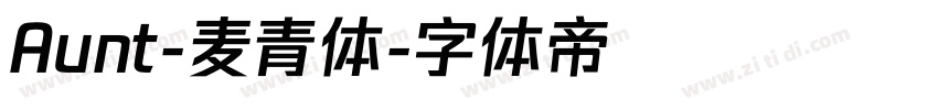 Aunt-麦青体字体转换